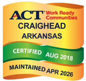 ACT Work Ready Communities Craighead County Arkansas Certification Logo that says Certified August 2018 and maintained April 2026